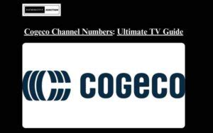 cogeco tv channels list numbers.